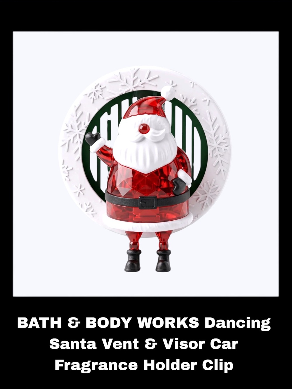 BATH & BODY WORKS Dancing Santa Vent & Visor Car Fragrance Holder Clip